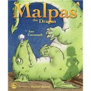 Malpas the Dragon by Cattanach, Ann, 9781843105725