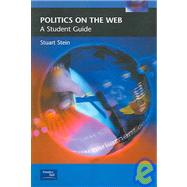Politics On The Web by Stein, Stuart, 9780130605726
