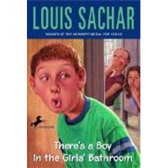 There's A Boy in the Girls' Bathroom by Sachar, Louis, 9780394805726