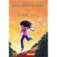 Yo, Naomi Len by Ryan, Pam Muoz, 9780439755726