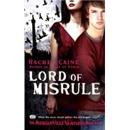 Lord of Misrule by Caine, Rachel (Author), 9780451225726