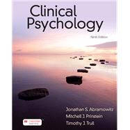 Clinical Psychology A Scientific, Multicultural, and Life-Span Perspective by Abramowitz, Jonathan S.; Prinstein, Mitchell; Trull, Timothy, 9781319245726