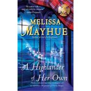 A Highlander of Her Own by Mayhue, Melissa, 9781416575726