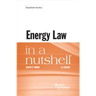 Energy Law in a Nutshell(Nutshells) by Editorial Staff, Publisher's, 9781636595726