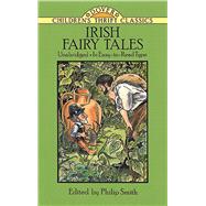Irish Fairy Tales by Smith, Philip, 9780486275727