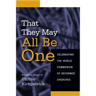 That They May All Be One by Presa, Neal D., 9780664235727