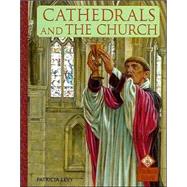 Cathedrals And The Church by Levy, Patricia; Hook, Adam, 9781583405727