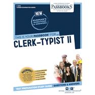 Clerk-Typist II (C-3572) Passbooks Study Guide by Unknown, 9781731835727
