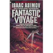 Fantastic Voyage A Novel by ASIMOV, ISAAC, 9780553275728