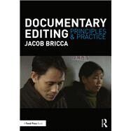 Documentary Editing: Principles & Practice by Bricca, ACE; Jacob, 9781138675728