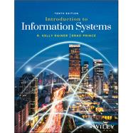 Introduction to Information Systems, 10th Edition [Rental Edition] by Wiley, 9781394165728