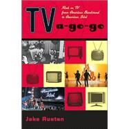 TV-a-Go-Go Rock on TV from American Bandstand to American Idol by Austen, Jake, 9781556525728