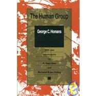 The Human Group by Homans,George Caspar, 9781560005728