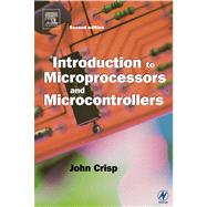 Introduction to Microprocessors and Microcontrollers by Crisp, John, 9780080495729