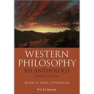 WESTERN PHILOSOPHY: AN ANTHOLOGY by Cottingham, John G., 9781119165729