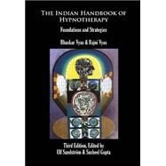 The Indian Handbook of Hypnotherapy by Vyas, Bhaskar; Vyas, Rajni; Sandstrom, Ulf; Gupta, Susheel, 9781502435729