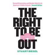 The Right to Be Out by Biegel, Stuart, 9781517905729