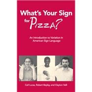 What's Your Sign for Pizza? by Lucas, Ceil; Bayley, Robert; Valli, Clayton, 9781563685729