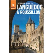 The Rough Guide to Languedoc & Roussillon by Rough Guides, 9781789195729