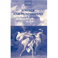 Justice and Punishment The Rationale of Coercion by Matravers, Matt, 9780198295730