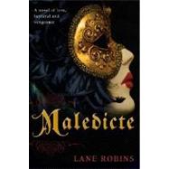 Maledicte by ROBINS, LANE, 9780345495730