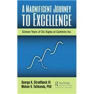 A Magnificent Journey to Excellence by Strodtbeck, George K., III; Tatikonda, Mohan, 9780367345730