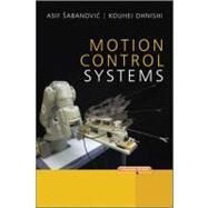 Motion Control Systems by Sabanovic, Asif; Ohnishi, Kouhei, 9780470825730