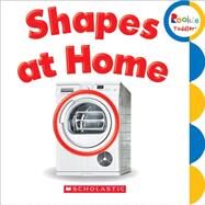 Shapes at Home by Scholastic Inc., 9780531205730