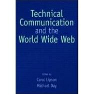 Technical Communication And The World Wide Web by Lipson; Carol, 9780805845730