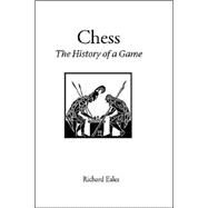 Chess: The History of a Game by Eales, Richard, 9780951375730