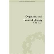 Organisms and Personal Identity: Individuation and the Work of David Wiggins by Ferner; A.M., 9781848935730