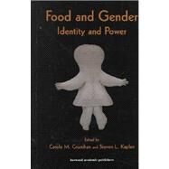 Food and Gender: Identity and Power by Counihan,Carole M., 9789057025730