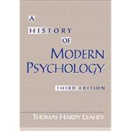 A History of Modern Psychology by Leahey, Thomas H., 9780130175731