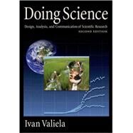 Doing Science : Design,...,Valiela, Ivan,9780195385731