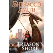 Treason's Shore Book Four of Inda by Smith, Sherwood, 9780756405731
