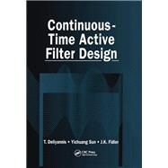 Continuous-Time Active Filter Design by Deliyannis; T., 9780849325731
