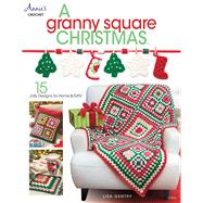 A Granny Square Christmas by Gentry, Lisa, 9781590125731