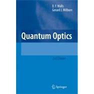 Quantum Optics by Walls, D. F.; Milburn, Gerard J., 9783540285731
