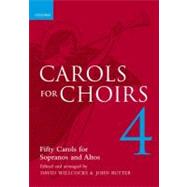 Carols for Choirs 4 by Willcocks, David; Rutter, John, 9780193535732