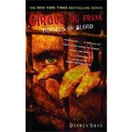 Cirque Du Freak #3: Tunnels of Blood by Shan, Darren, 9780316905732
