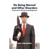 On Being Normal and Other Disorders by Verhaeghe, Paul, 9780367325732