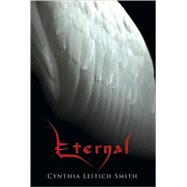 Eternal by Smith, Cynthia Leitich, 9780763635732