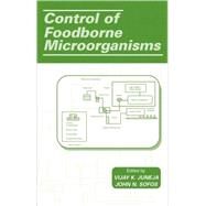 Control of Foodborne Microorganisms by Juneja; Vijay K., 9780824705732