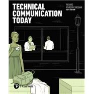 Technical Communication Today [Rental Edition] by Johnson-Sheehan, Richard, 9780134425733