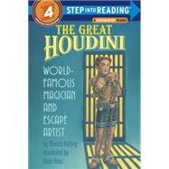 The Great Houdini World Famous Magician & Escape Artist by Kulling, Monica; Reas, Anne, 9780679885733
