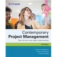 Contemporary Project Management Plan-Driven and Agile Approaches by Kloppenborg, Timothy; Anantatmula, Vittal S.; Wells, Kathryn, 9780357715734