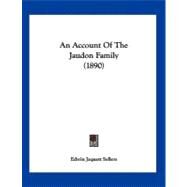 An Account of the Jaudon Family by Sellers, Edwin Jaquett, 9781120145734