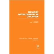 Memory Development in Children by Ornstein; Peter A., 9781138995734