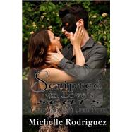 Scripted in Love's Scars by Rodriguez, Michelle, 9781507645734
