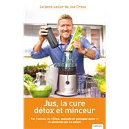 Jus, la cure dtox et minceur by Joe Cross, 9782035905734